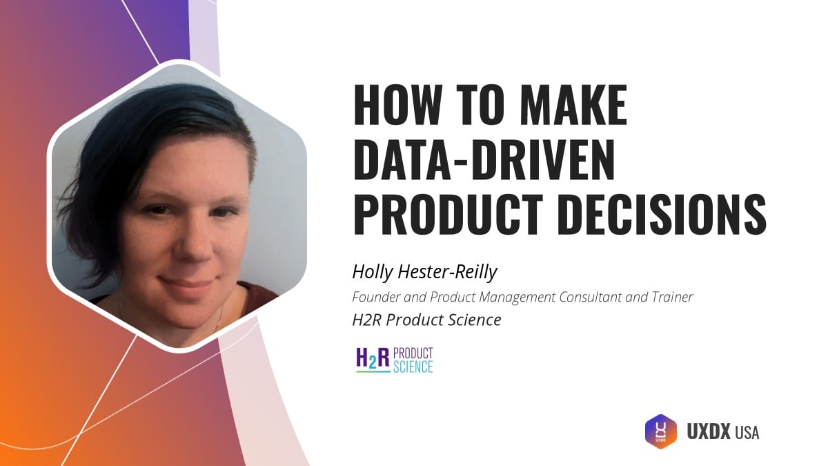 How to make data-driven product decisions