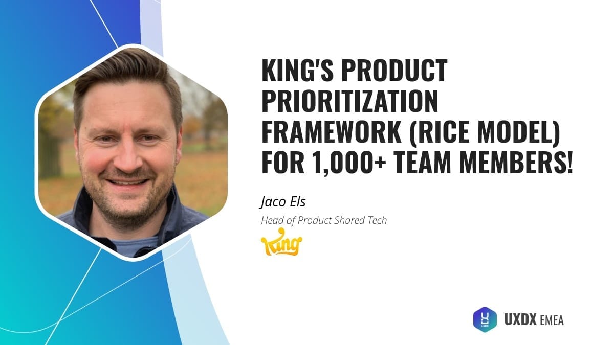 King's Product Prioritization Framework (RICE Model) for 1,000+ Team Members!